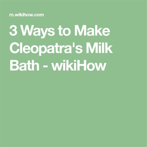 make cleopatra s milk bath milk bath how to make cleopatra