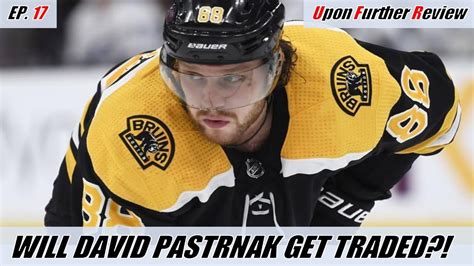 Will The Bruins Trade David Pastrnak Youtube