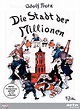 Die Stadt der Millionen - Dokumentarfilm 1925 - FILMSTARTS.de