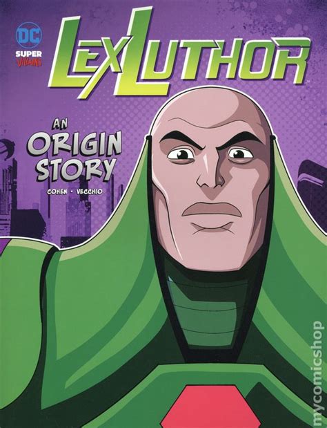 Dc Super Villains Lex Luthor An Origin Story Sc 2019 Stone Arch Books Comic Books 1928 Or Later