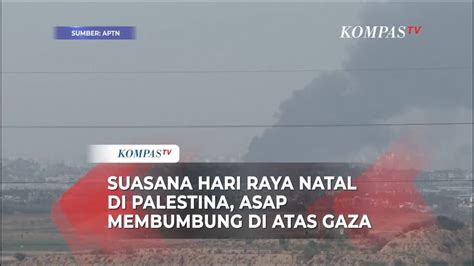 Asap Membumbung Di Gaza Pada Perayaan Natal Bethlehem Batalkan