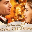 Picture Perfect Royal Christmas - Rotten Tomatoes