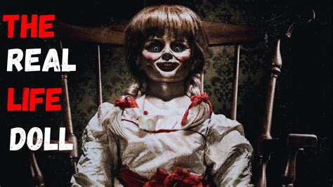 The Real Annabelle Doll Story Youtube