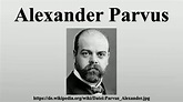 Alexander Parvus - YouTube