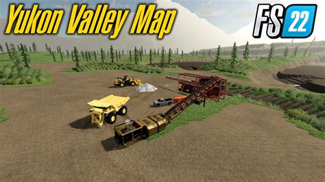 Fs22 Release V1 🚧 Yukon Valley Map 🚧 Farming Simulator 22 Mods Youtube