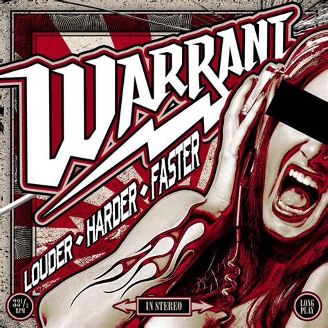 Album Review Warrant Louder Harder Faster Heavy Magazine