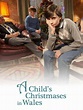 A Childs Christmases in Wales Stream and Watch Online | Moviefone