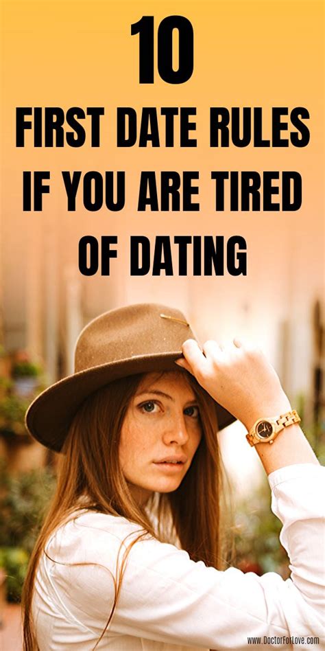 10 perfect first date rules for sick of dating women first date tips dating tips for men