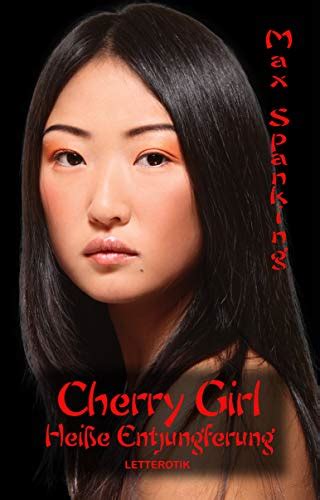 Cherry Girl Heiße Entjungferung By Max Spanking Goodreads