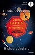 Guida Galattica per autostoppisti di Douglas Adams, le due version ...