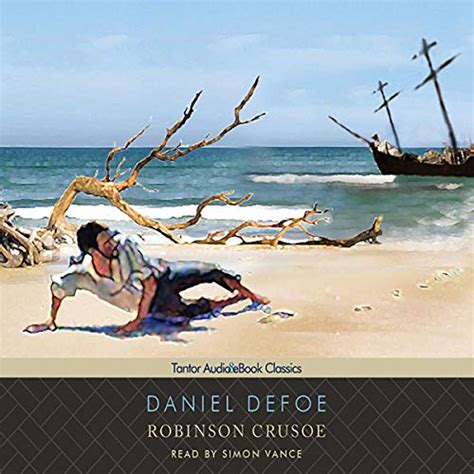 Robinson Crusoe By Daniel Defoe Audiobook