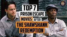 Best Prison Escape Movies Of All Time - Malirolos