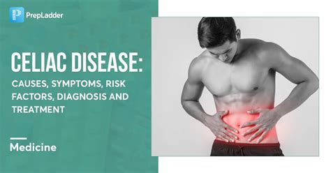 Celiac Disease Causes Symptoms Risk Factors Diagnosis And Treatment