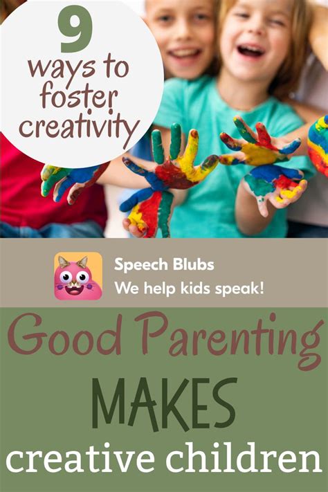 How To Raise Creative Kids Using The Right Parenting Style Speech