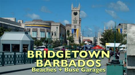 Bridgetown Barbados Town Guide Youtube