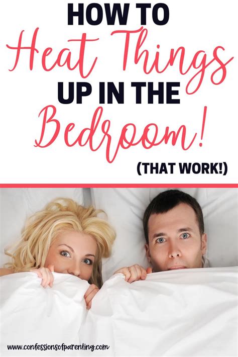 21 Fun Ideas To Spice Up The Bedroom That Work Spice Up Marriage Relationship Tips