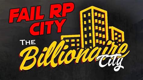Billionaire City The Fail Rp City Youtube