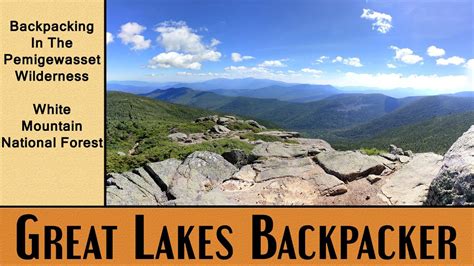 Backpacking In The Pemigewasset Wilderness White Mountain National