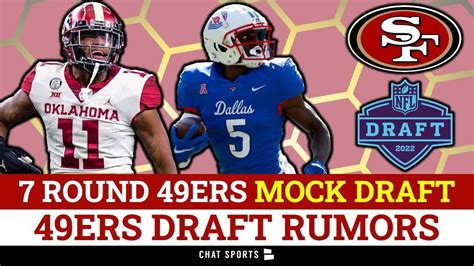 49ers Mock Draft 2022 49ers Draft Predictions All 7 Rounds Of 2022