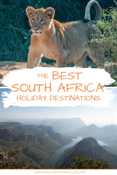 Discover The Best South Africa Holiday Destinations From The Nature Of