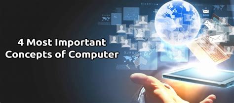 4 Most Important Learning Concepts Of Basic Computer