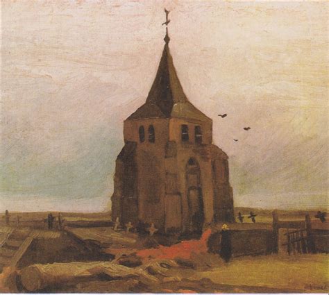 Old Church Tower At Nuenen By Vincent Van Gogh Van Gogh Pinturas