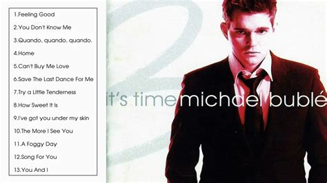 Michael Bublé Its Time Full Album 2005 Youtube