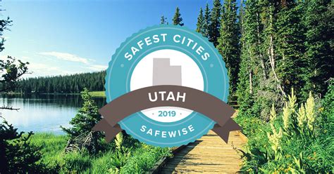 Utahs 20 Safest Cities Of 2019 Safewise