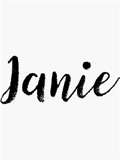 Janie Girl Names For Wives Daughters Stickers Tees Sticker For Sale