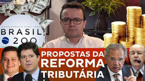 Propostas Da Reforma Tributária Youtube