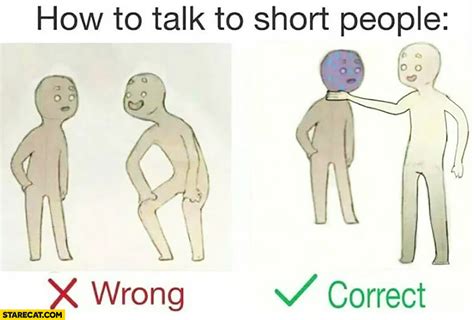 How To Talk To Short People Explained Wrong Correct