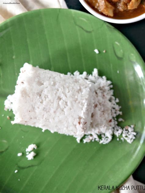 Kuzha Puttu Recipe Kerala Style Soft Rice Flour Puttu Marudhuskitchen