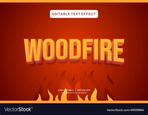 Woodfire 3d Text Effect Template Royalty Free Vector Image