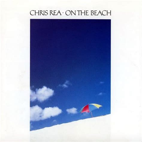 Chris Rea On The Beach Chris Rea Classic Album Covers Greatest