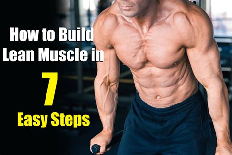How To Build Lean Muscle In Easy Steps Fit Father Project