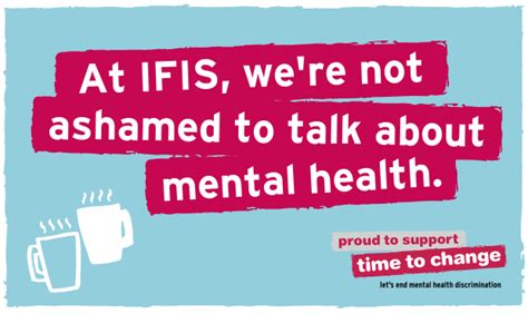 Making Mental Health Part Of The Culture At Ifis The Time To Change