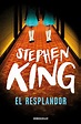 El resplandor (Spanish Edition) eBook : King, Stephen, GUASTAVINO ...
