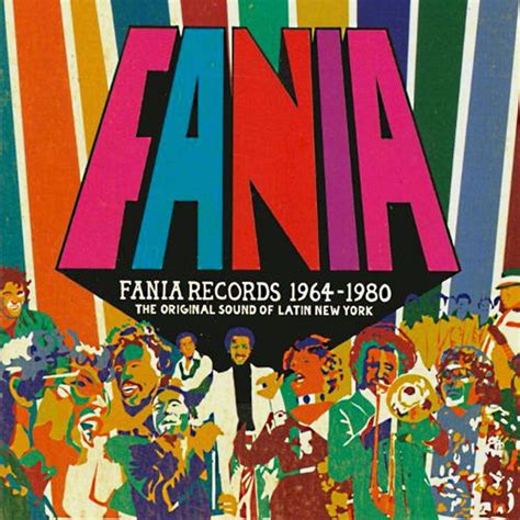 Fania Records 1964 1980 The Original Sound Of Latin New York Discogs