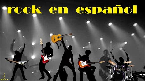 Rock En EspaÑol Youtube