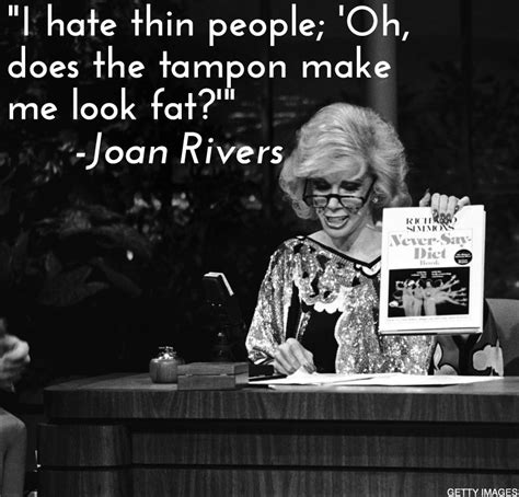 Joan Rivers Quotes That Still Make Us Laugh Out Loud Joan Rivers Died