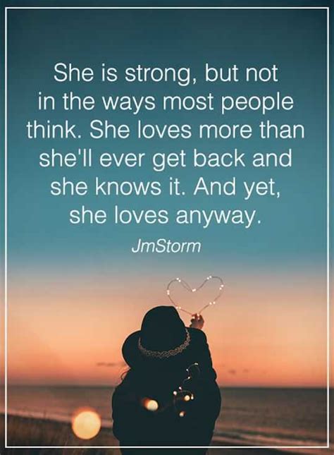 Women Quotes Love Sayings She Is Strong Not That Why