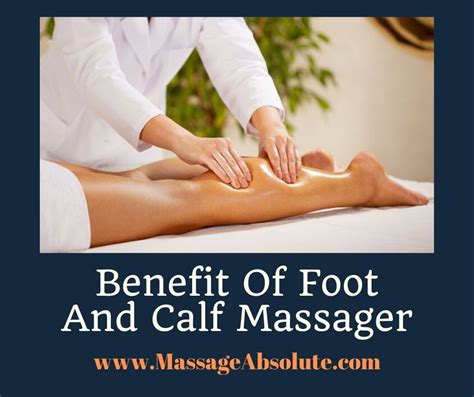 Benefit Of Foot And Calf Massager Infographic With Images Calf