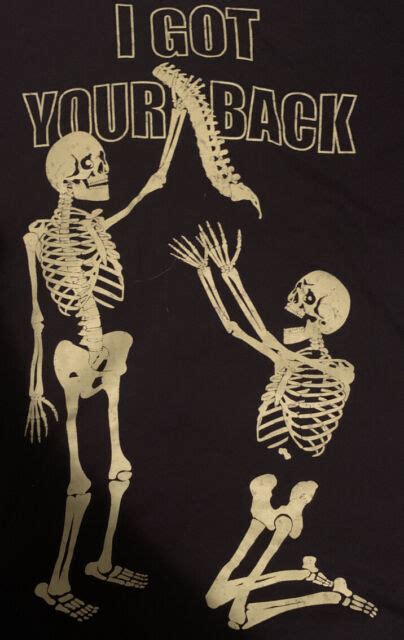 I Got Your Back Skeleton Holding Spine T Shirt Fun Halloween Day Of