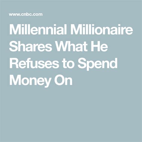 Millennial Millionaire Shares What He Refuses To Spend Money On