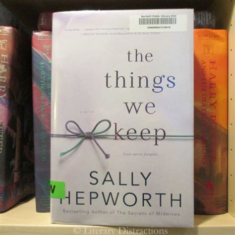 Review The Things We Keep By Sally Hepworth Literary Distractions