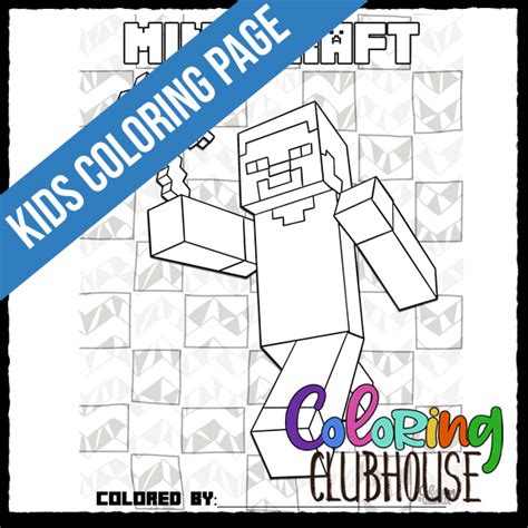 Minecraft Steve Coloring Page Coloring Clubhouse