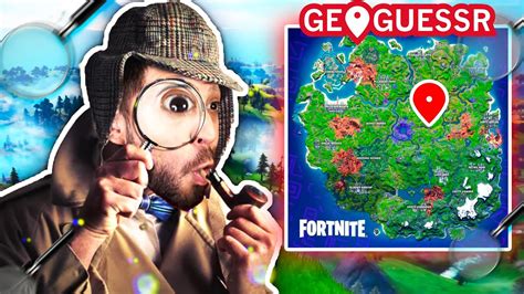 Geoguessr Mais Sur Fortnite Youtube