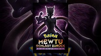 Pokémon: Mewtu schlägt zurück – Evolution - YouTube