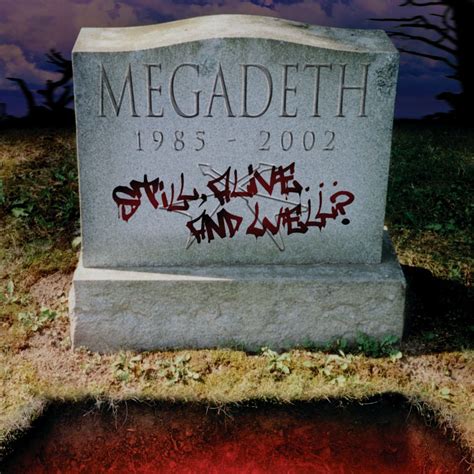 Still Alive And Well Megadeth Senscritique
