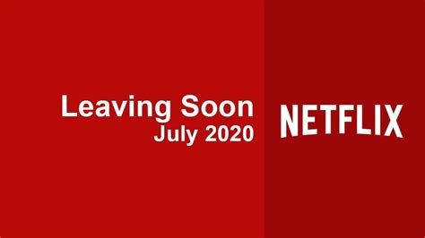 Movies And Tv Series Leaving Netflix In July 2020 Whats On Netflix